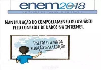 Tema da redação do Enem deste ano é sobre "Manipulação do comportamento do usuário pelo controle de dados na internet"