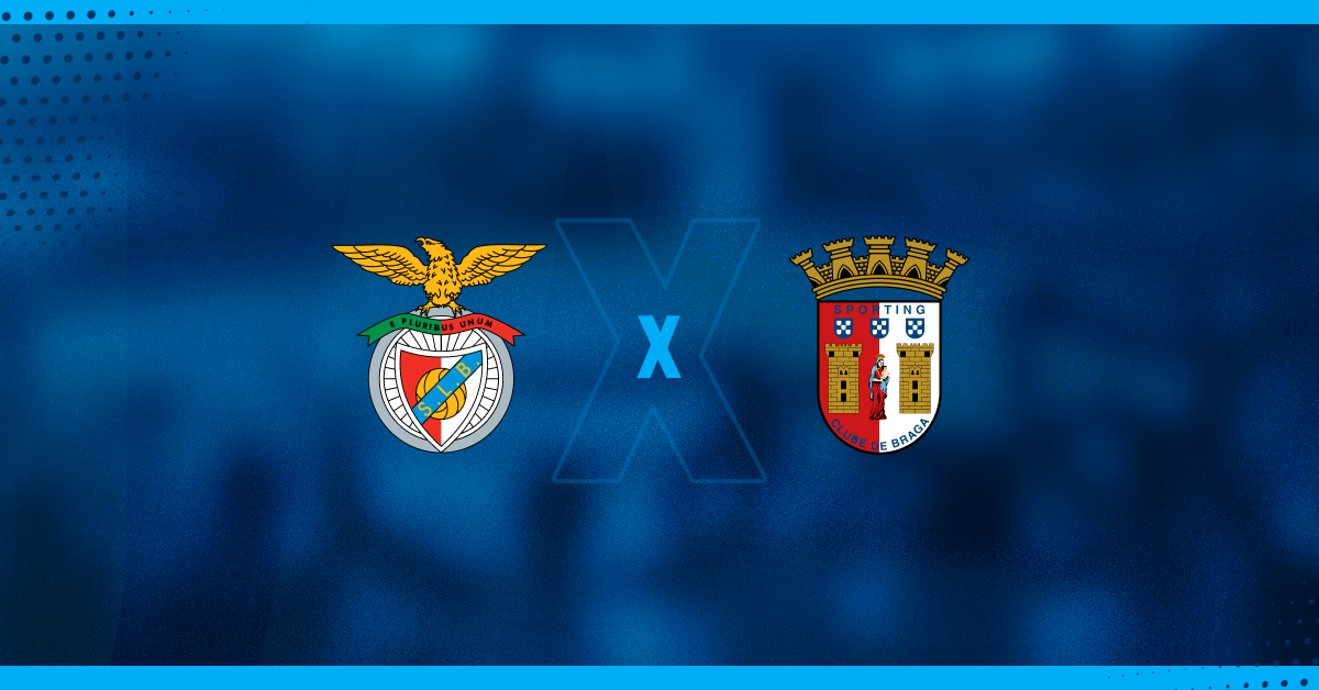 Benfica x Braga se enfrentam pelo Campeonato Português