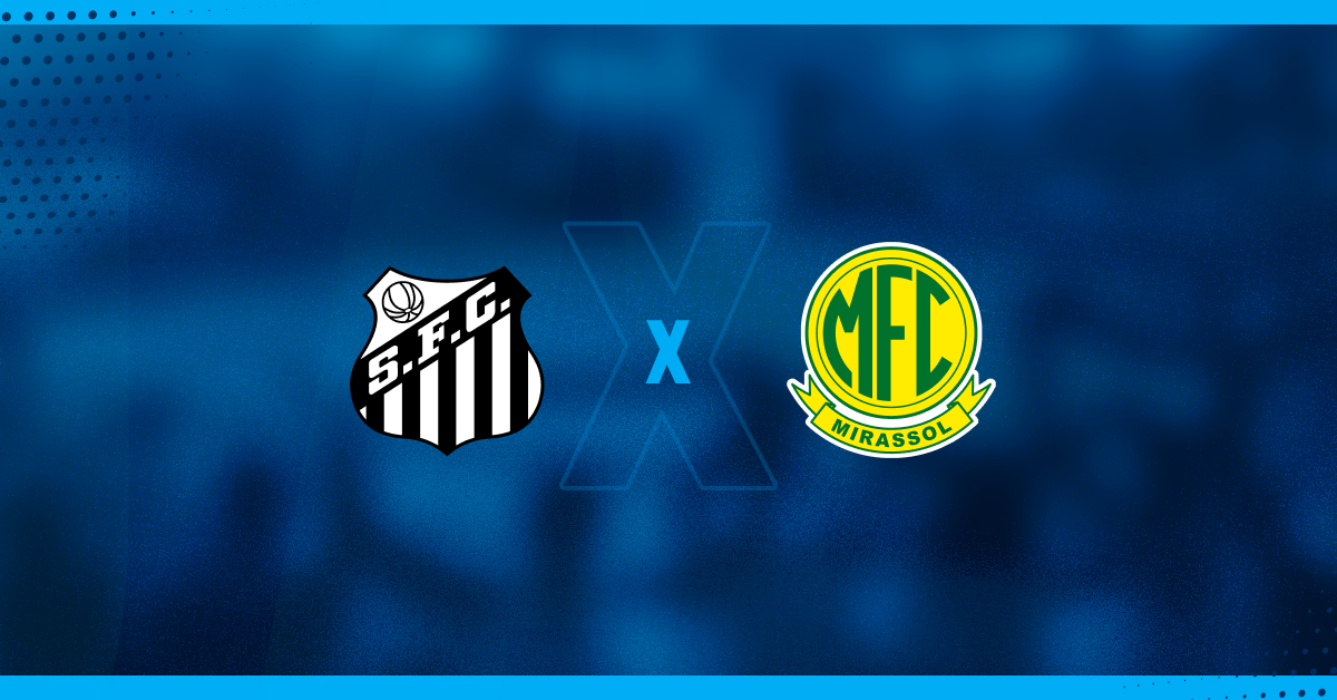 santos x mirassol se enfrentam pelo Campeonato Paulista