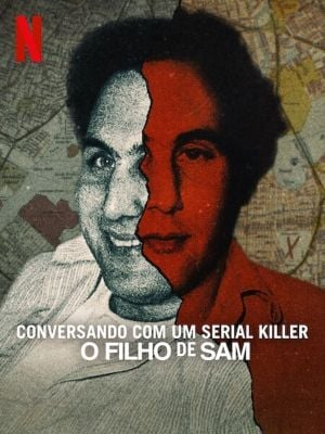 Conversando com o serial killer: o filho de Sam