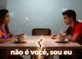 O que significa quando alguém usa a frase "Não é você, sou eu" para terminar um relacionamento, segundo a psicologia