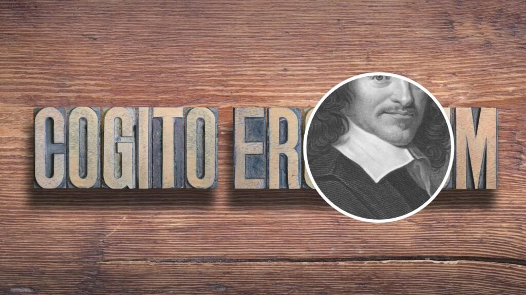 O que significa “Cogito ergo sum”, a famosa frase filosófica de Descartes que muitos usam sem saber