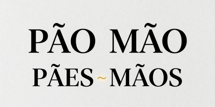 Por que “pão” vira “pães” e não “pãos”, e o mesmo não acontece com “mão”?