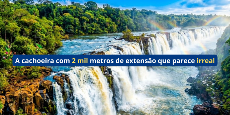 Essa gigantesca cachoeira com quase 2 mil metros de extensão está chamando atenção na fronteira entre Brasil e Argentina