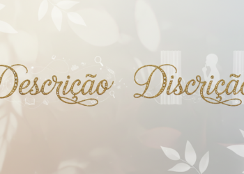 “Descrição” e “discrição” estão corretos? É isso que diz a língua portuguesa