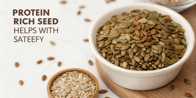 A semente rica em proteínas que ajuda na saciedade e pode auxiliar no emagrecimento, segundo estudos