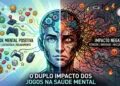 O que jogar videogame faz na saúde mental e física